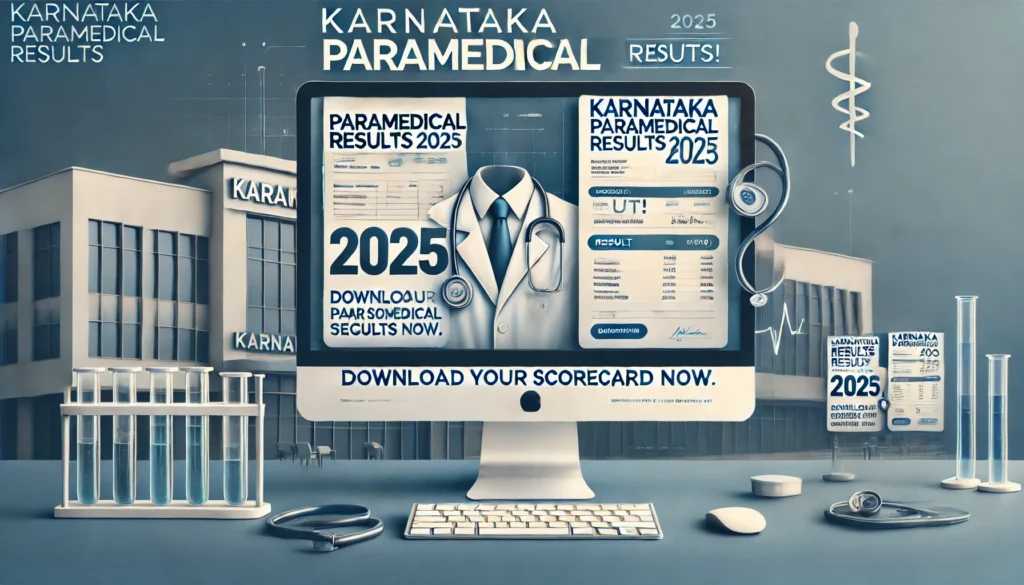 Karnataka Paramedical Results 2025