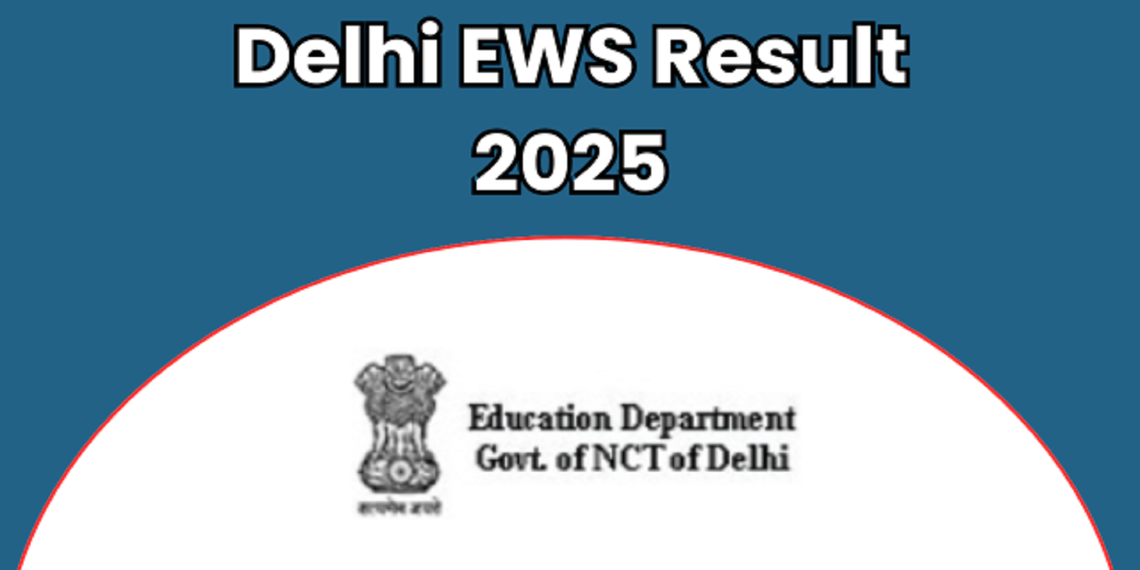 Delhi School EWS Result 2025